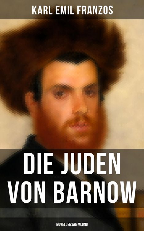 Produktbild: Die Juden von Barnow (Novellensammlung)