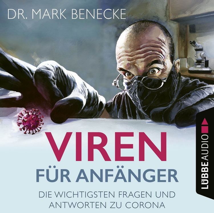 Produktbild: Viren f&uuml;r Anf&auml;nger - Die wichtigsten Fragen und Antworten zu Corona