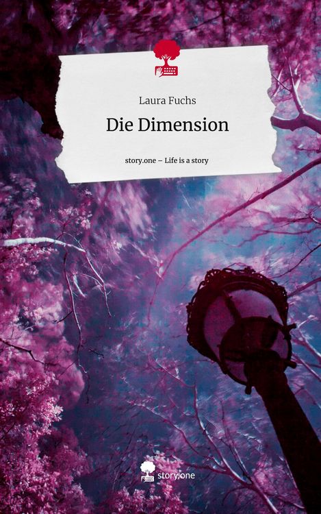 Produktbild: Die Dimension. Life is a Story - story.one