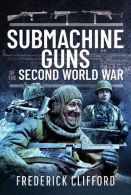 Produktbild: Submachine Guns of the Second World War