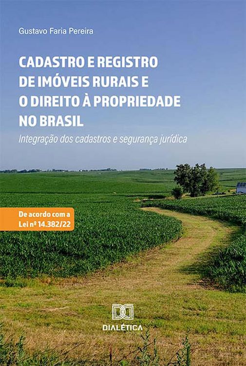 Produktbild: Cadastro e Registro de Im&oacute;veis rurais e o direito &agrave; propriedade no Brasil