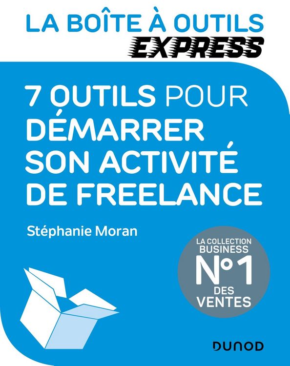 Produktbild: La Bo&icirc;te &agrave; Outils Express - 7 outils pour d&eacute;marrer son activit&eacute; de freelance