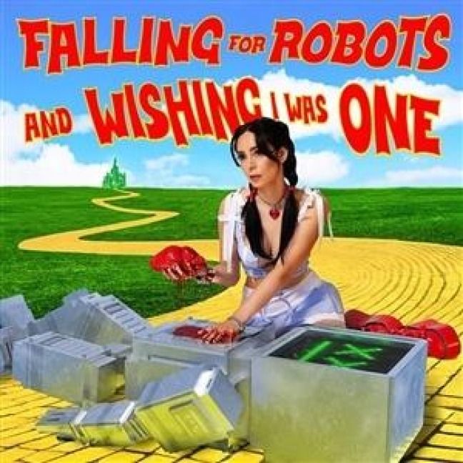 Produktbild: Falling For Robots & Wishing I Was One