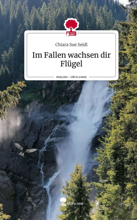 Produktbild: Im Fallen wachsen dir Fl&uuml;gel. Life is a Story - story.one