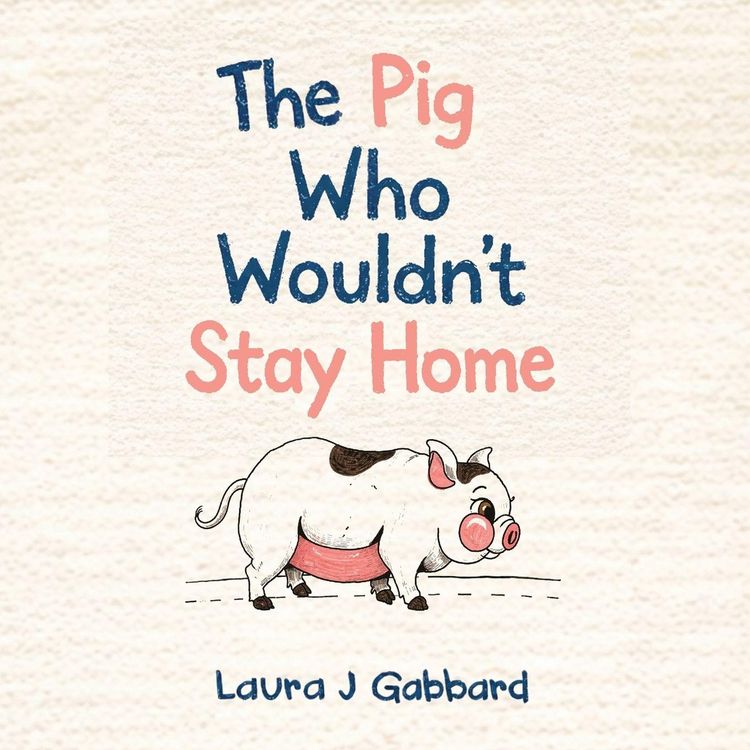 Produktbild: The Pig Who Wouldn't Stay Home