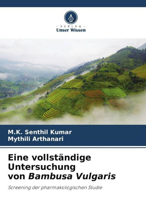 Produktbild: Eine vollst&auml;ndige Untersuchung von Bambusa Vulgaris