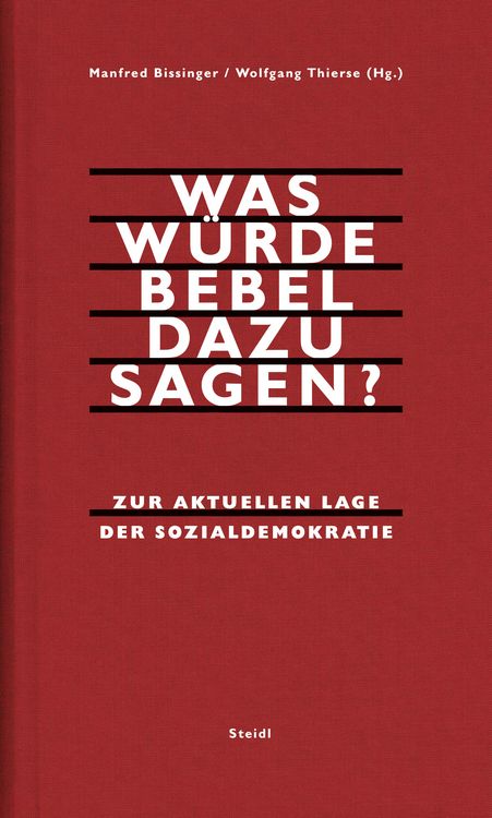 Produktbild: Was w&uuml;rde Bebel dazu sagen?