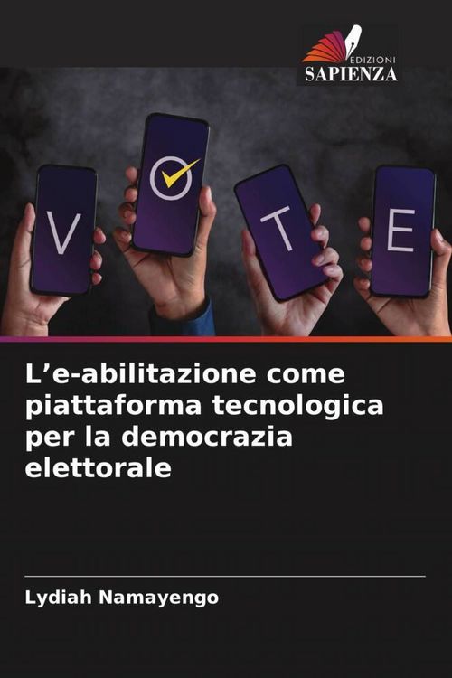 Produktbild: L'e-abilitazione come piattaforma tecnologica per la democrazia elettorale