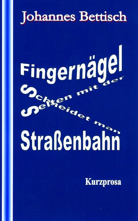 Produktbild: Fingern&auml;gel schneidet man selten mit der Stra&szlig;enbahn