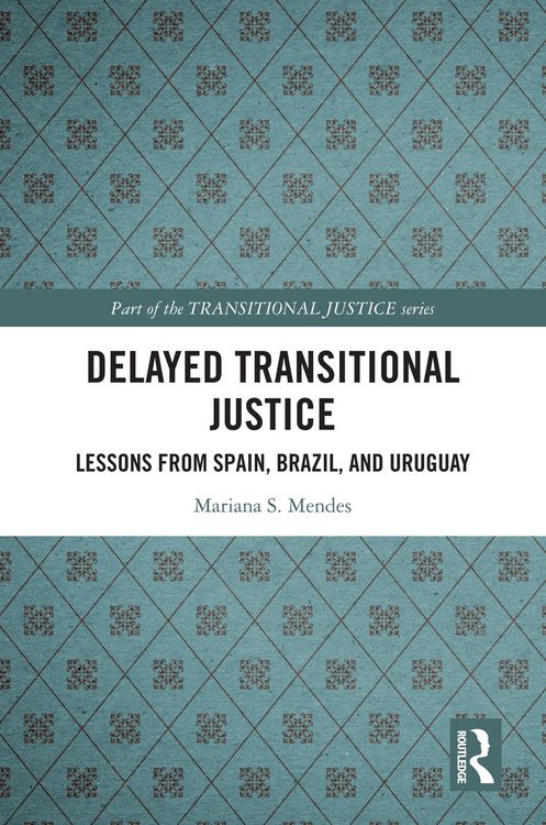 Produktbild: Delayed Transitional Justice