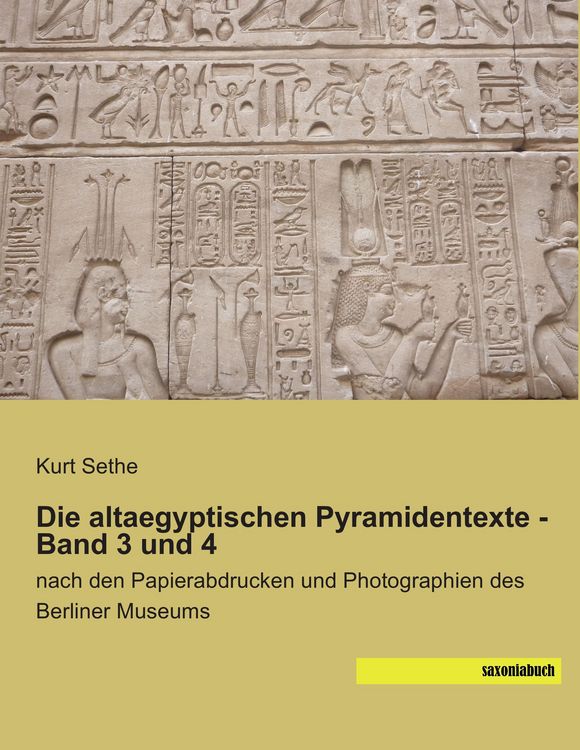 Produktbild: Die altaegyptischen Pyramidentexte - Band 3 und 4