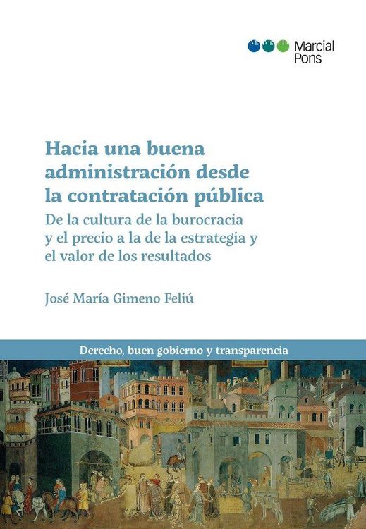 Produktbild: Hacia una buena administraci&oacute;n desde la contrataci&oacute;n p&uacute;blica