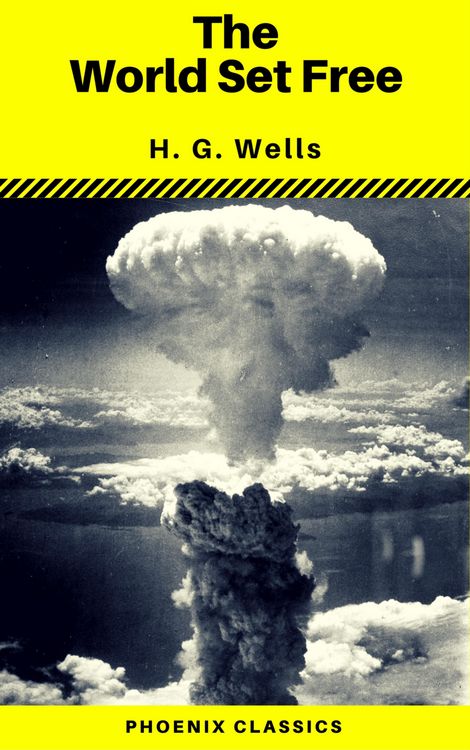 Produktbild: The World Set Free (Phoenix Classics)