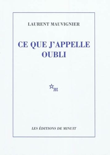 Produktbild: Ce que j appelle oubli