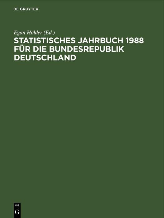 Produktbild: Statistisches Jahrbuch 1988 f&uuml;r die Bundesrepublik Deutschland