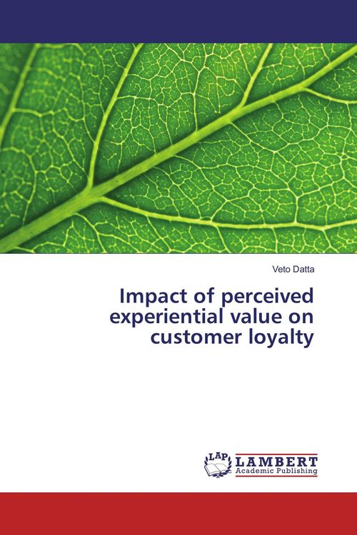 Produktbild: Impact of perceived experiential value on customer loyalty