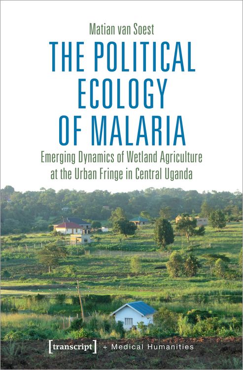 Produktbild: The Political Ecology of Malaria