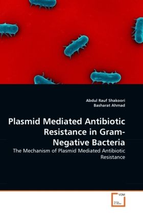 Produktbild: Shakoori, A: Plasmid Mediated Antibiotic Resistance in Gram-