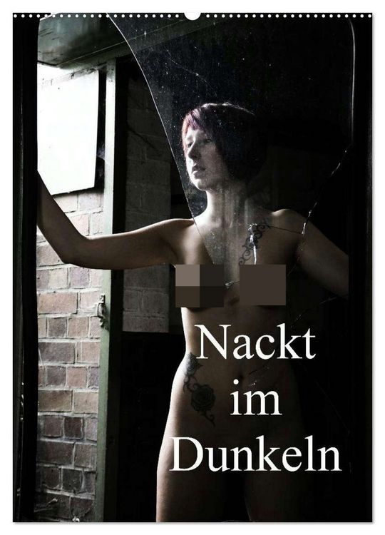 Produktbild: Nackt im Dunkeln / 2026 (Wandkalender 2026 DIN A2 hoch), CALVENDO Monatskalender