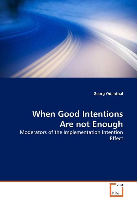 Produktbild: Odenthal Georg: When Good Intentions Are not Enough
