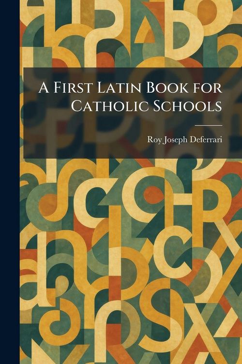 Produktbild: A First Latin Book for Catholic Schools
