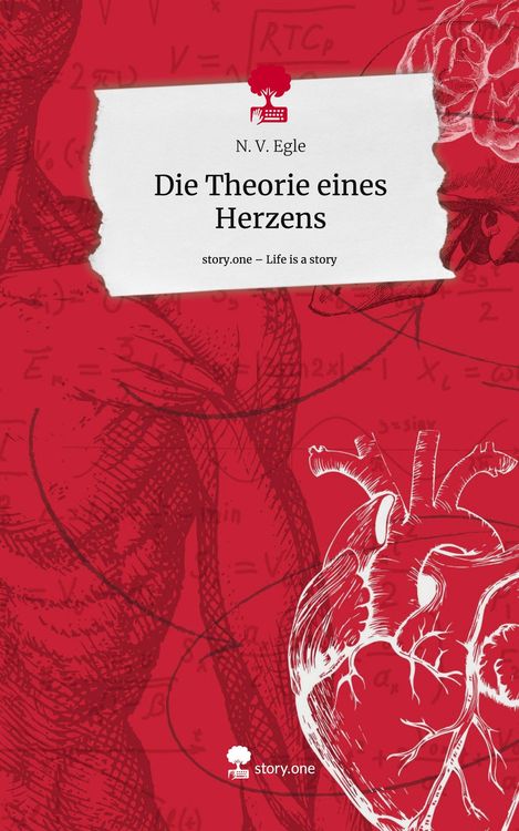 Produktbild: Die Theorie eines Herzens. Life is a Story - story.one