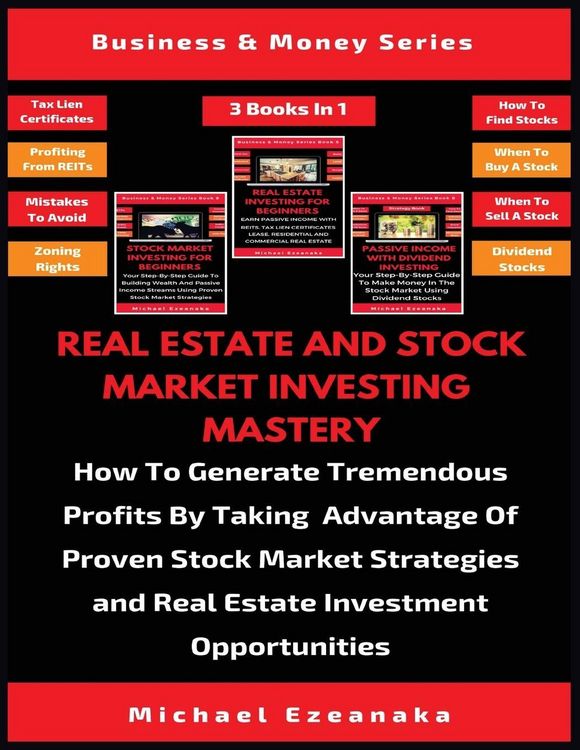 Produktbild: Real Estate And Stock Market Investing Mastery (3 Books In 1)
