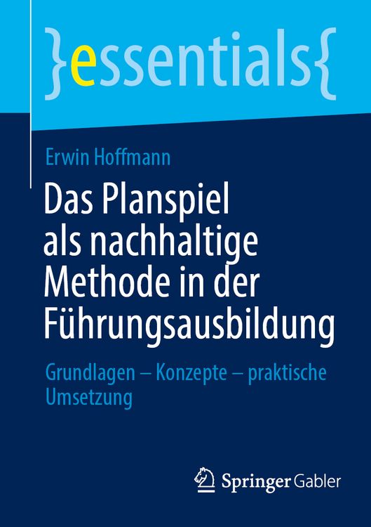 Produktbild: Das Planspiel als nachhaltige Methode in der F&uuml;hrungsausbildung