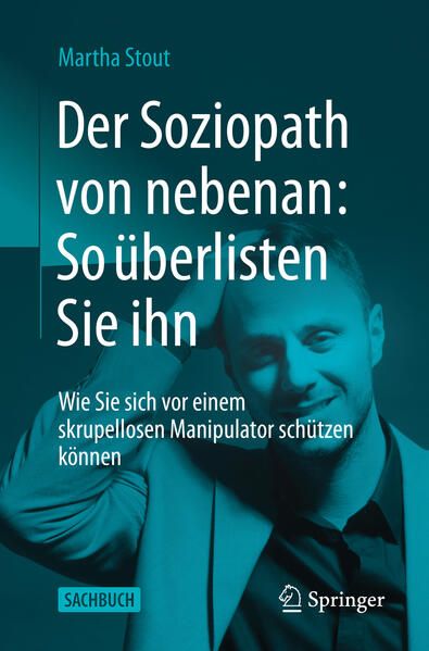 Produktbild: Der Soziopath von nebenan: So &uuml;berlisten Sie ihn