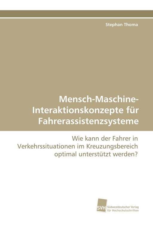 Produktbild: Mensch-Maschine-Interaktionskonzepte f&uuml;r Fahrerassistenzsysteme