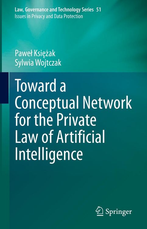 Produktbild: Toward a Conceptual Network for the Private Law of Artificial Intelligence
