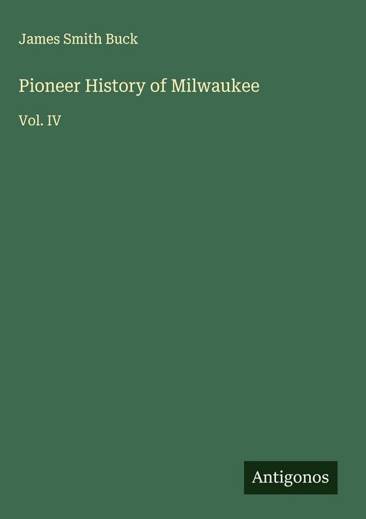 Produktbild: Pioneer History of Milwaukee