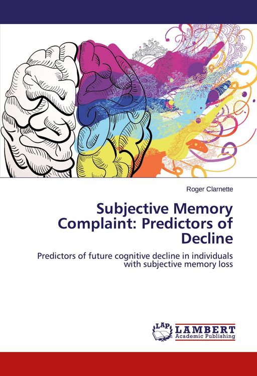 Produktbild: Subjective Memory Complaint: Predictors of Decline