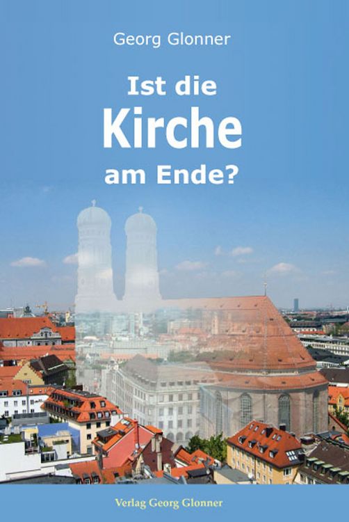 Produktbild: Ist die Kirche am Ende?