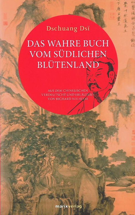 Bild vom Artikel Das wahre Buch vom südlichen Blütenland vom Autor Dschuang Dsï