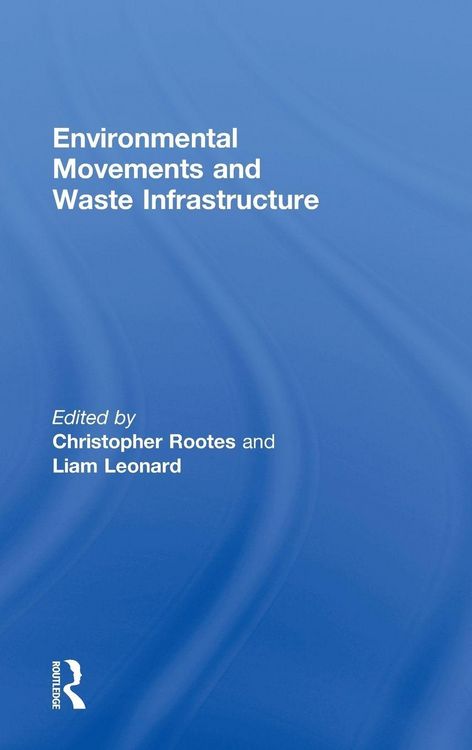 Produktbild: Environmental Movements and Waste Infrastructure