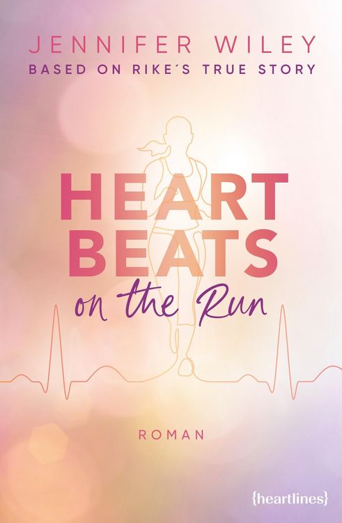 Produktbild: Heartbeats on the Run - Based on Rike's True Story