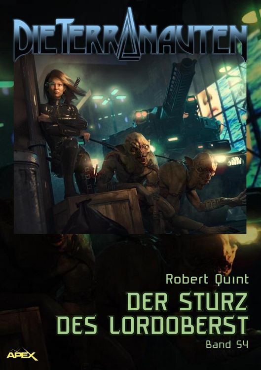 Produktbild: Die Terranauten, Band 54: der Sturz des Lordoberst