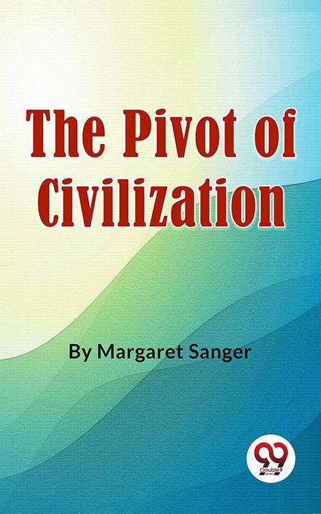 Produktbild: The Pivot Of Civilization