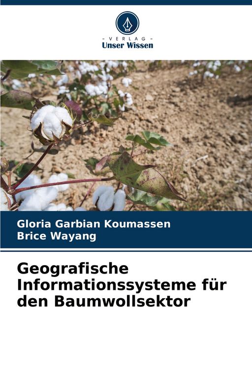 Produktbild: Geografische Informationssysteme f&uuml;r den Baumwollsektor