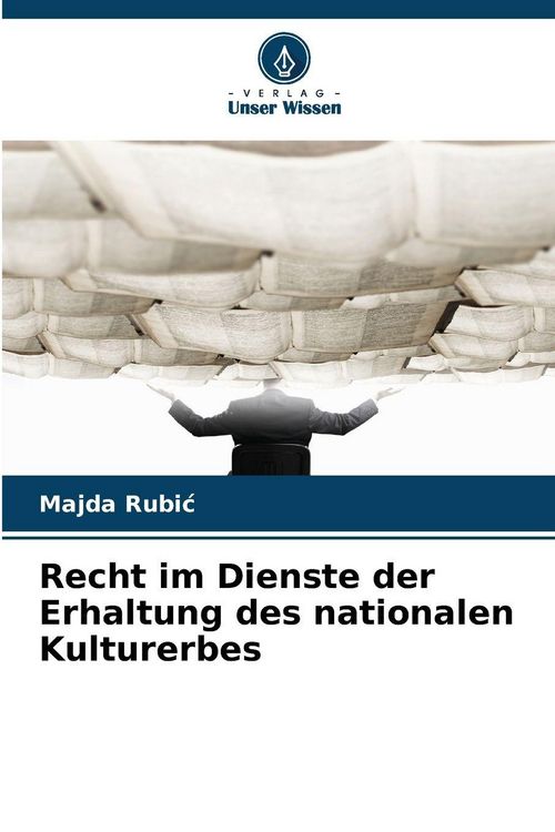 Produktbild: Recht im Dienste der Erhaltung des nationalen Kulturerbes