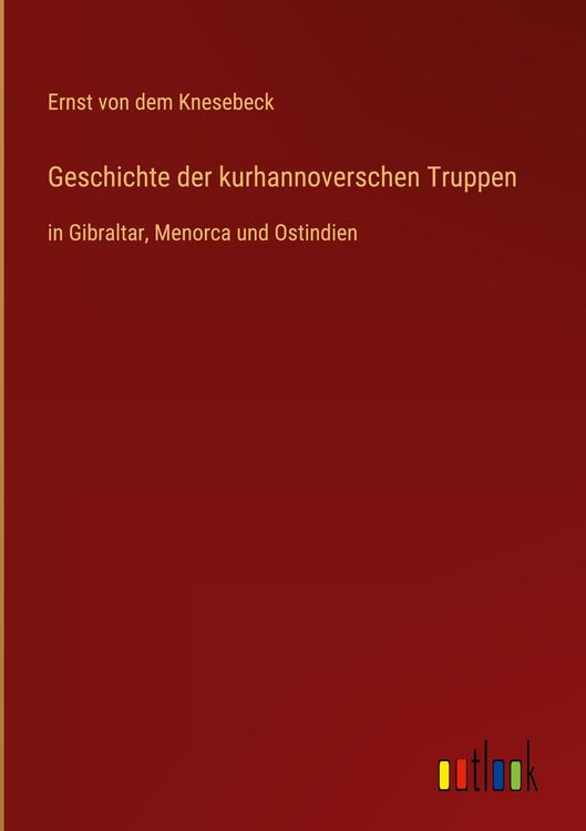 Produktbild: Geschichte der kurhannoverschen Truppen