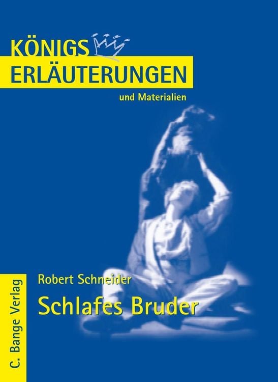 Produktbild: Schlafes Bruder von Robert Schneider. Textanalyse und Interpretation.