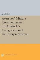 Produktbild: Averroes' Middle Commentaries on Aristotle's "Categories" and "De Interpretatione"