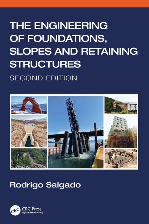 Produktbild: The Engineering of Foundations, Slopes and Retaining Structures