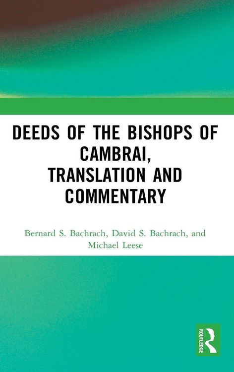 Produktbild: Deeds of the Bishops of Cambrai, Translation and Commentary