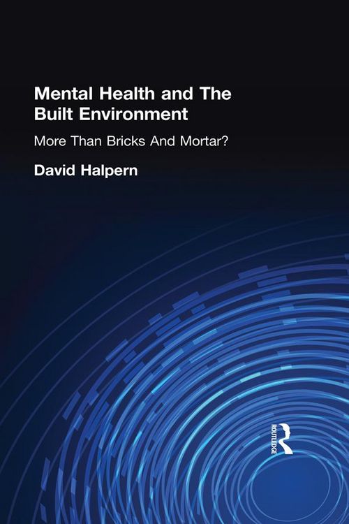 Produktbild: Mental Health and The Built Environment