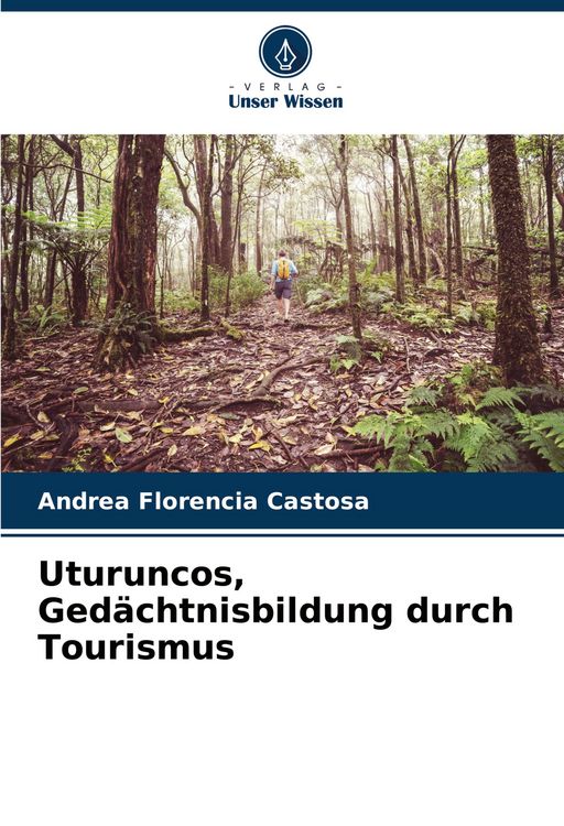 Produktbild: Uturuncos, Ged&auml;chtnisbildung durch Tourismus