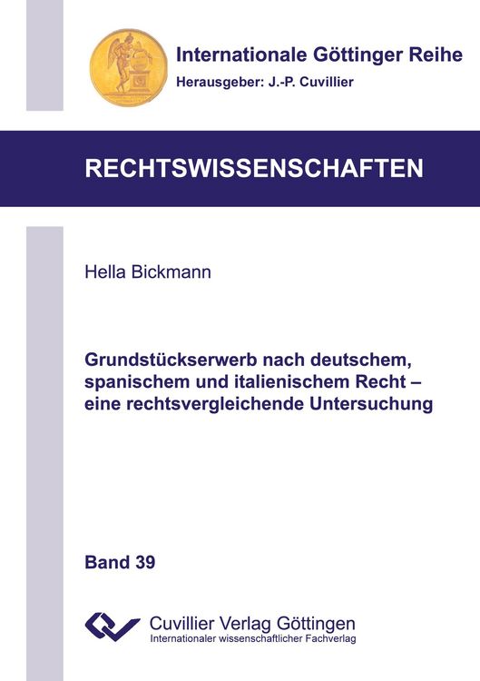 Produktbild: Grundst&uuml;ckserwerb nach deutschem, spanischem und italienischem Recht - eine rechtsvergleichende Untersuchung