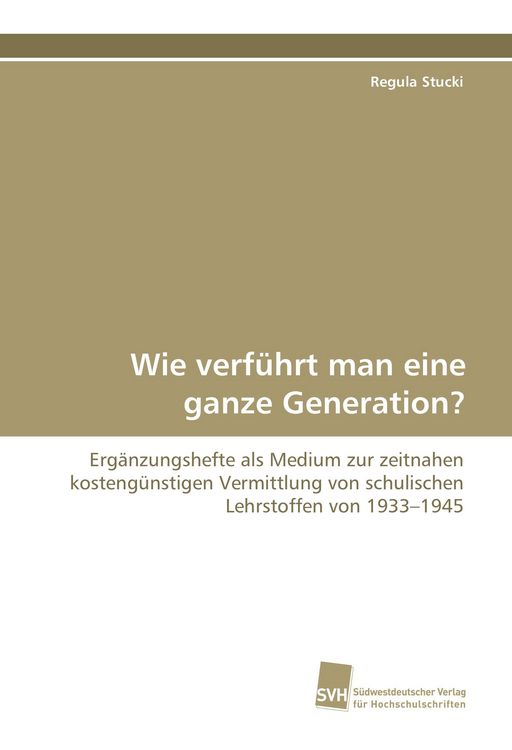 Produktbild: Wie verf&uuml;hrt man eine ganze Generation?